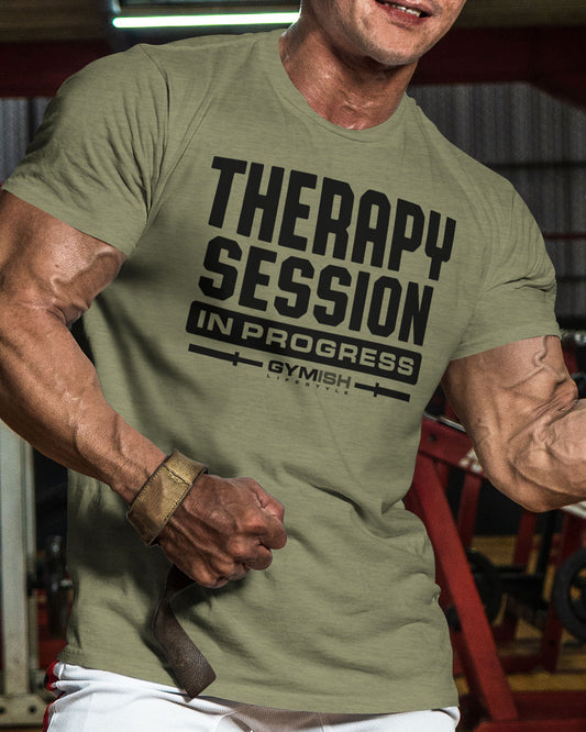 128. Therapy Session Funny Motivational Workout Gym T-Shirt for Men T-Shirt GYMISH LIFESTYLE