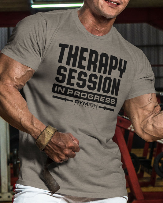 128. Therapy Session Funny Motivational Workout Gym T-Shirt for Men T-Shirt GYMISH LIFESTYLE