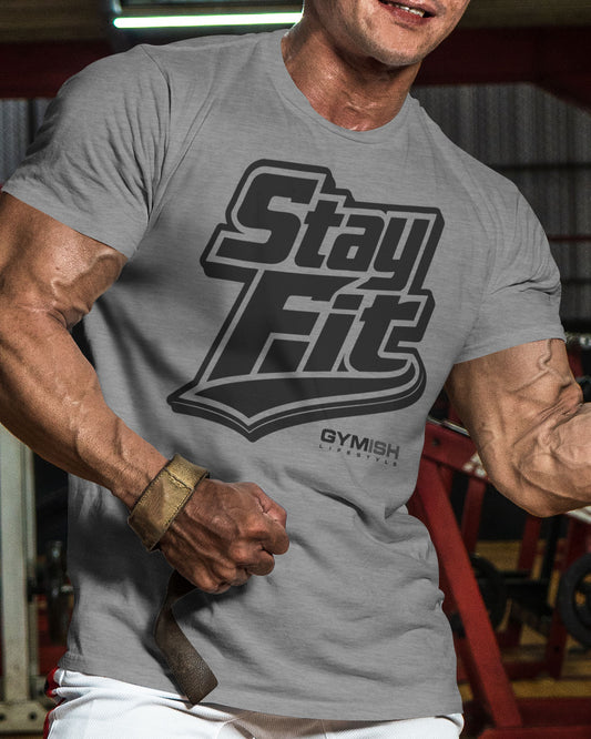131. Stay Fit Funny Motivational Workout Gym T-Shirt for Men T-Shirt GYMISH LIFESTYLE