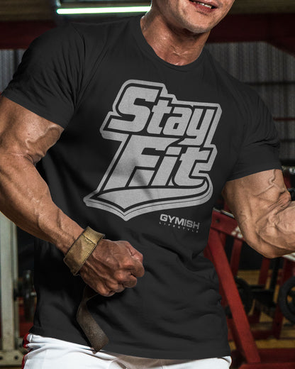 131. Stay Fit Funny Motivational Workout Gym T-Shirt for Men T-Shirt GYMISH LIFESTYLE