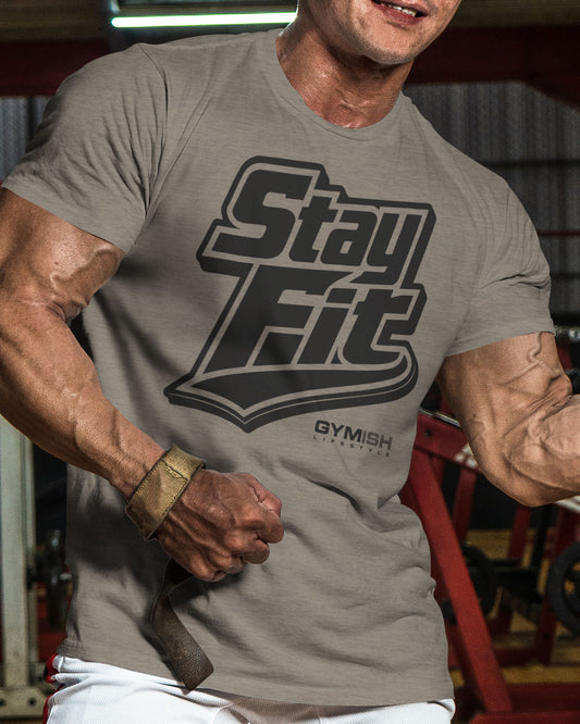 131. Stay Fit Funny Motivational Workout Gym T-Shirt for Men T-Shirt GYMISH LIFESTYLE