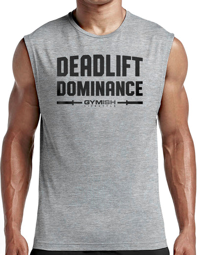 138. Deadlift Dominance Workout Funny Muscle Tank Top for Men T-Shirt GYMISH LIFESTYLE