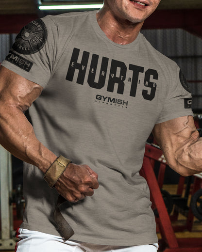 005. Everything Hurts Funny Motivational Workout Gym T-Shirt for Men