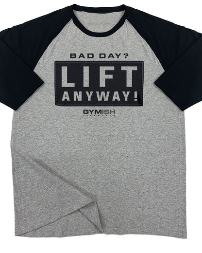 149. RAGLAN Lift Anyway Funny Workout Gym T-Shirt for Men T-Shirt Grey T-Shirt GYMISH LIFESTYLE