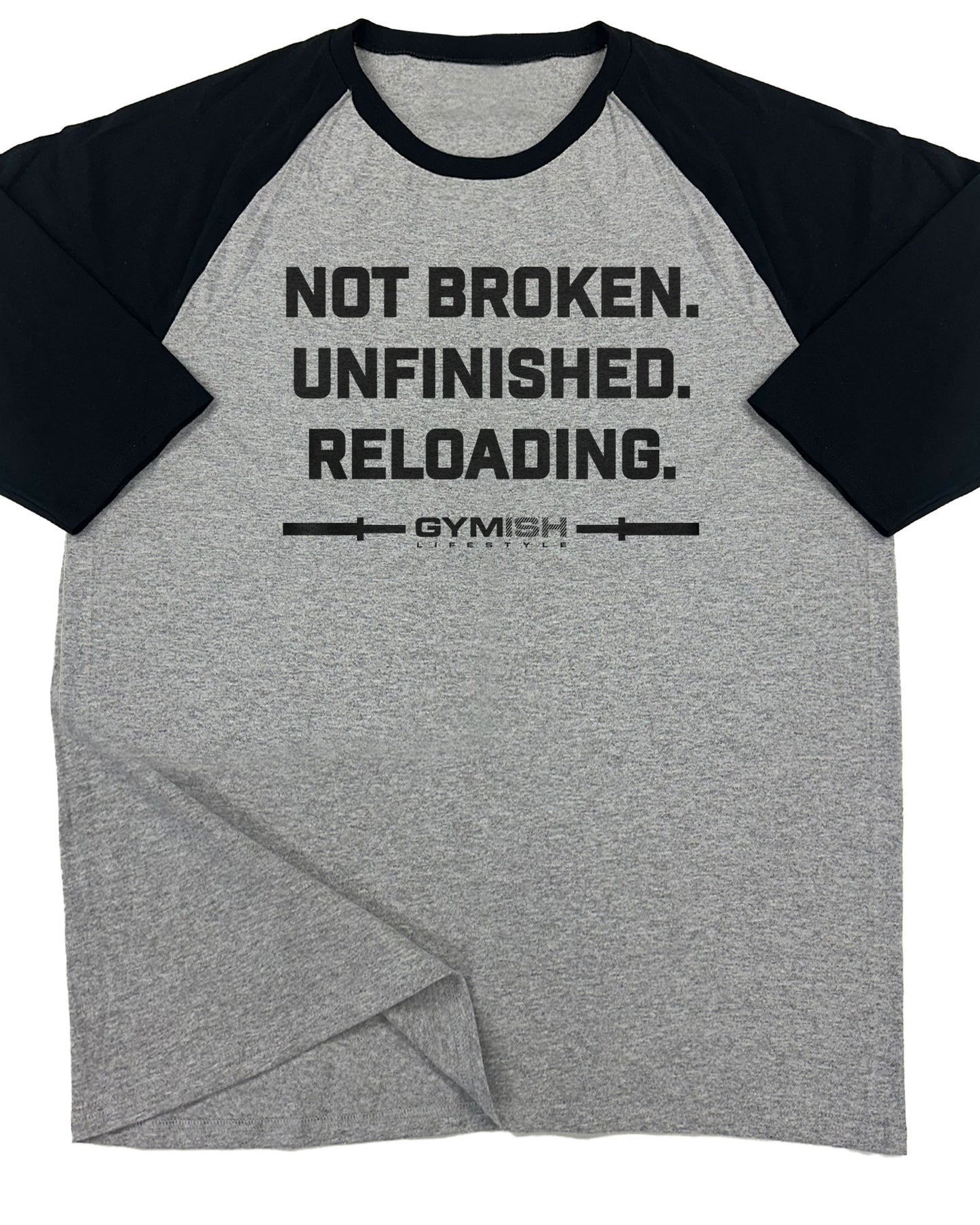 158. RAGLAN Not Broken Funny Workout Gym T-Shirt for Men T-Shirt Grey T-Shirt GYMISH LIFESTYLE
