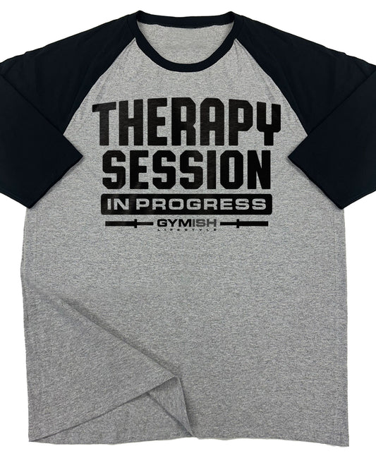 128. RAGLAN Therrapy Session Funny Workout Gym T-Shirt for Men T-Shirt Grey T-Shirt GYMISH LIFESTYLE