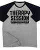 128. RAGLAN Therrapy Session Funny Workout Gym T-Shirt for Men