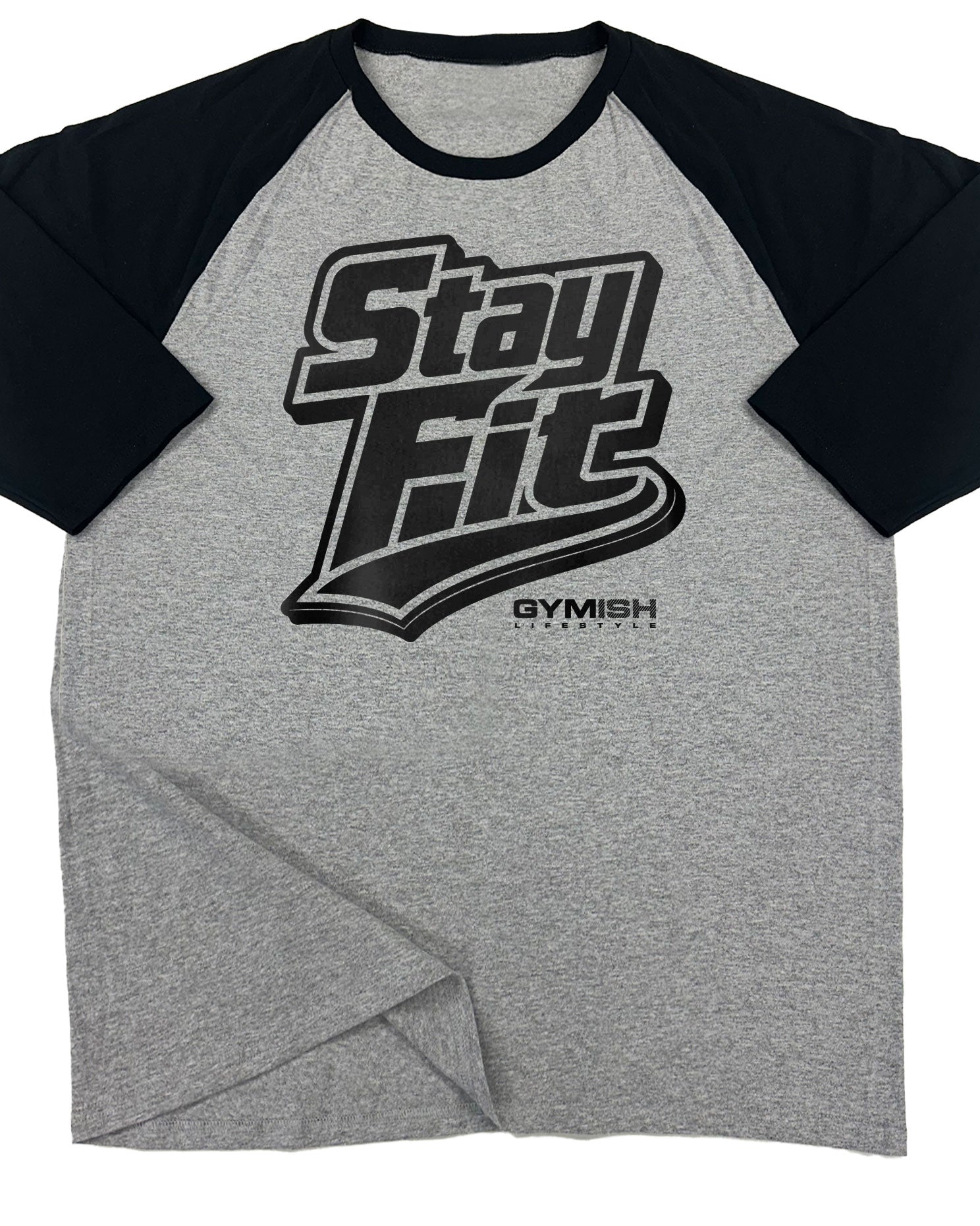 131. RAGLAN Stay Fit Funny Workout Gym T-Shirt for Men T-Shirt Grey T-Shirt GYMISH LIFESTYLE