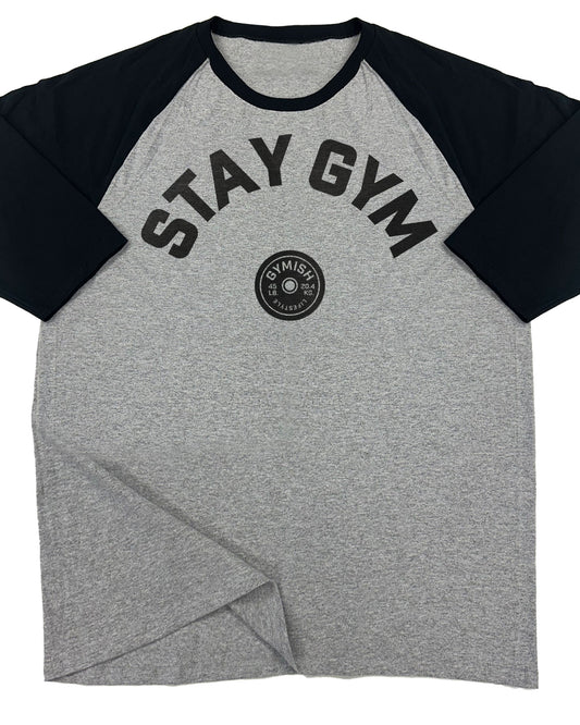 130. RAGLAN Stay Gym Funny Workout Gym T-Shirt for Men T-Shirt Grey T-Shirt GYMISH LIFESTYLE