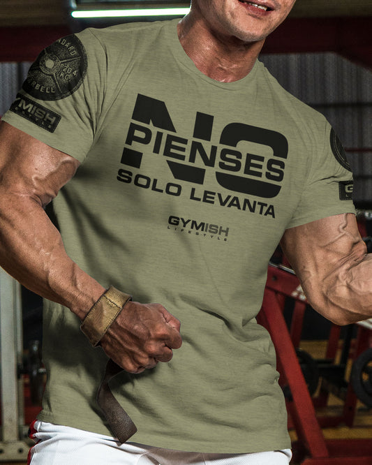 NO Pienses, Solo Levanta Workout Gym T-Shirt Funny Gym Shirt for Men Camiseta de gimnasio de entrenamiento