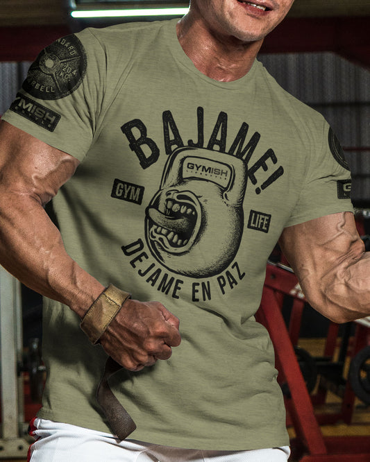 Bajame! Dejame en paz Workout Gym T-Shirt Funny Gym Shirt for Men Camiseta de gimnasio de entrenamiento T-Shirt GYMISH LIFESTYLE