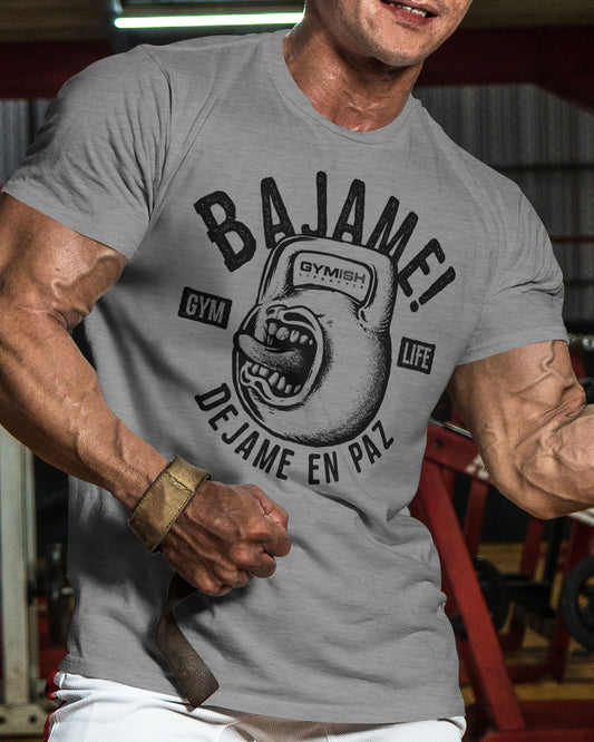 Bajame! Dejame en paz Workout Gym T-Shirt Funny Gym Shirt for Men Camiseta de gimnasio de entrenamiento T-Shirt GYMISH LIFESTYLE