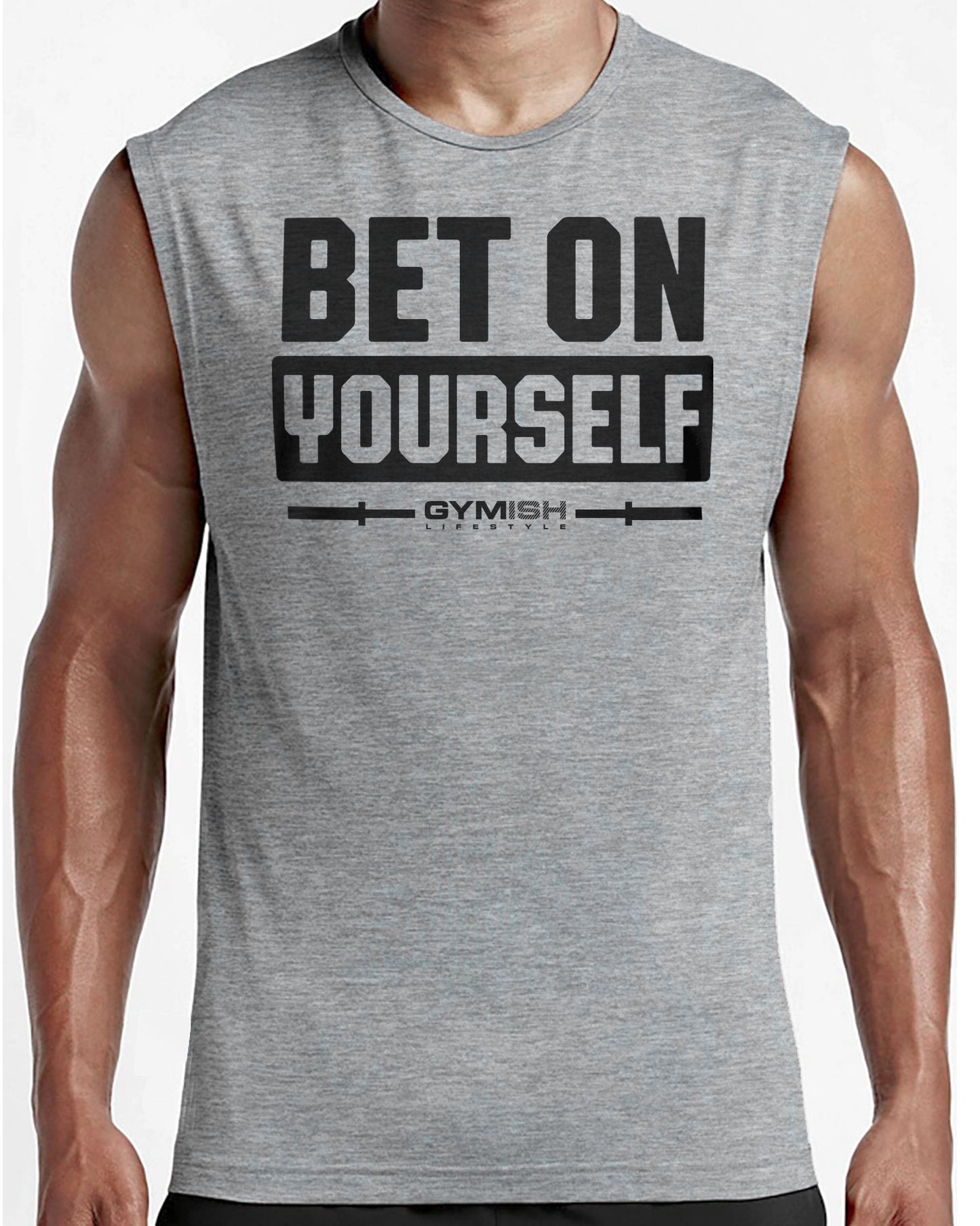 117. Bet On Yourself Workout Funny Muscle Tank Top for Men T-Shirt GYMISH LIFESTYLE