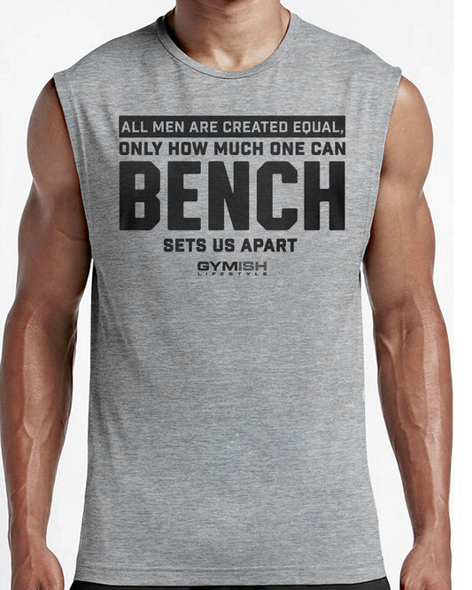 090. Created Equal Bench Funny Workout Muscle Tank Top for Men