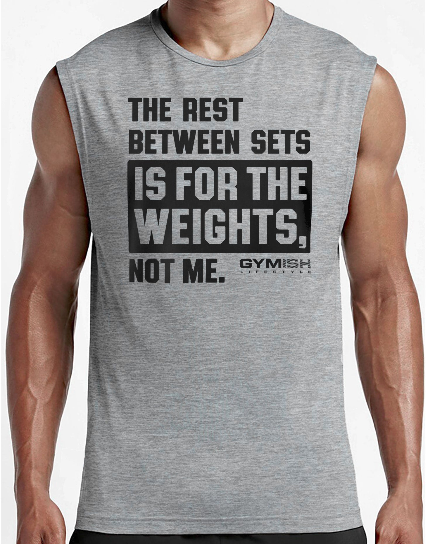 109. Rest Between Sets Workout Funny Muscle Tank Top for Men T-Shirt GYMISH LIFESTYLE