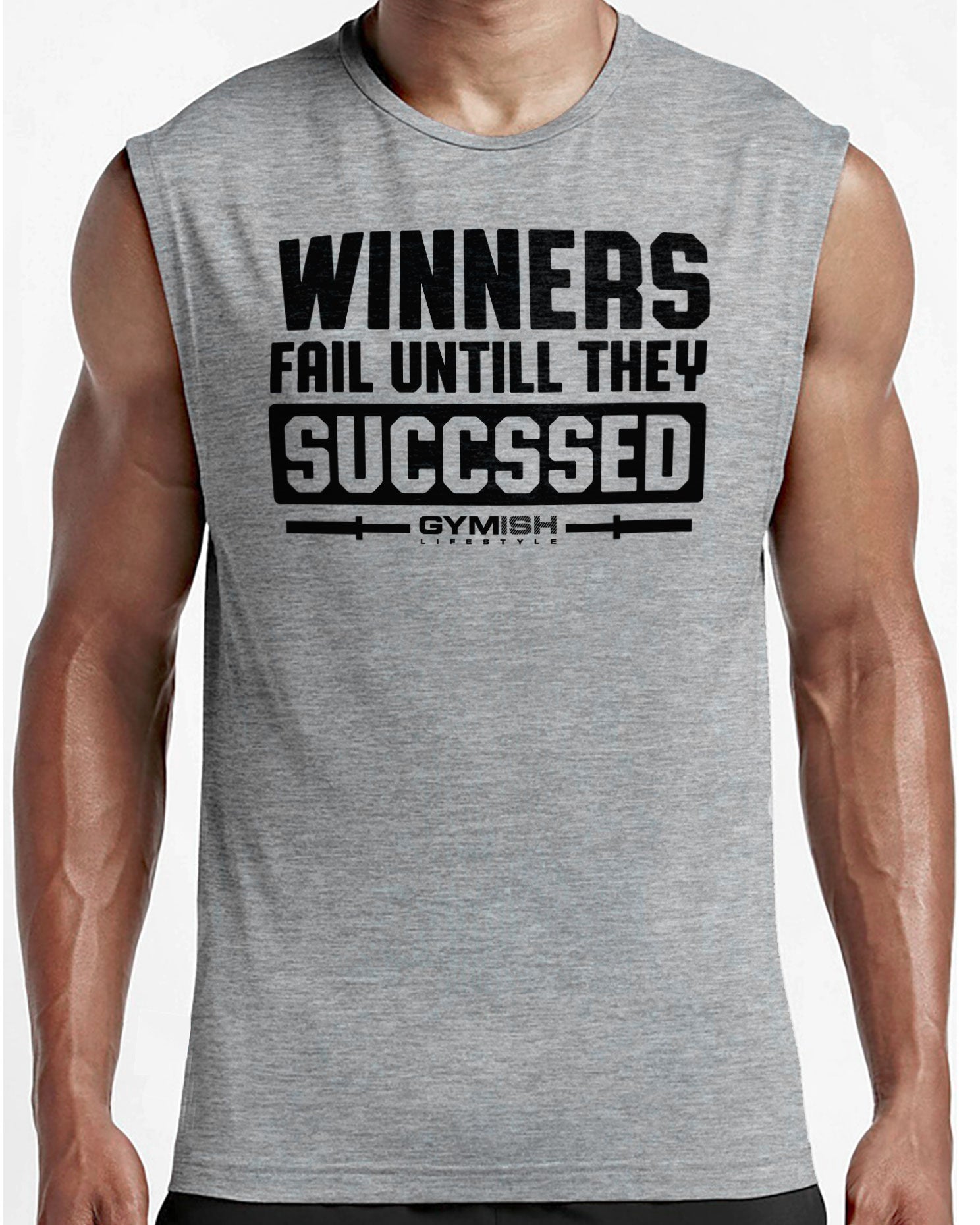 116. Winners Fail Workout Funny Muscle Tank Top for Men T-Shirt GYMISH LIFESTYLE