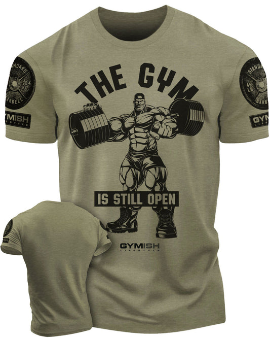 021. Gym is Still Open Workout T-Shirt - Gymish - - #Gym Shirts# - - #Workout T-Shirts#