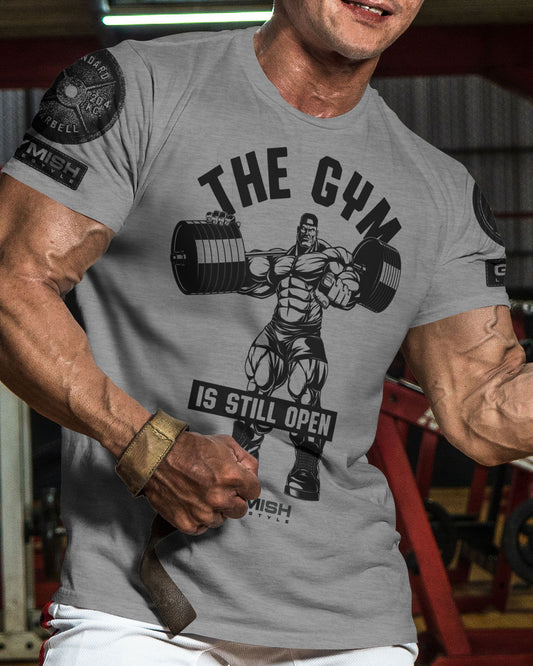 021. Gym is Still Open Workout T-Shirt - Gymish - - #Gym Shirts# - - #Workout T-Shirts#