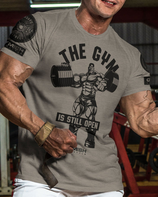 021. Gym is Still Open Workout T-Shirt - Gymish - - #Gym Shirts# - - #Workout T-Shirts#