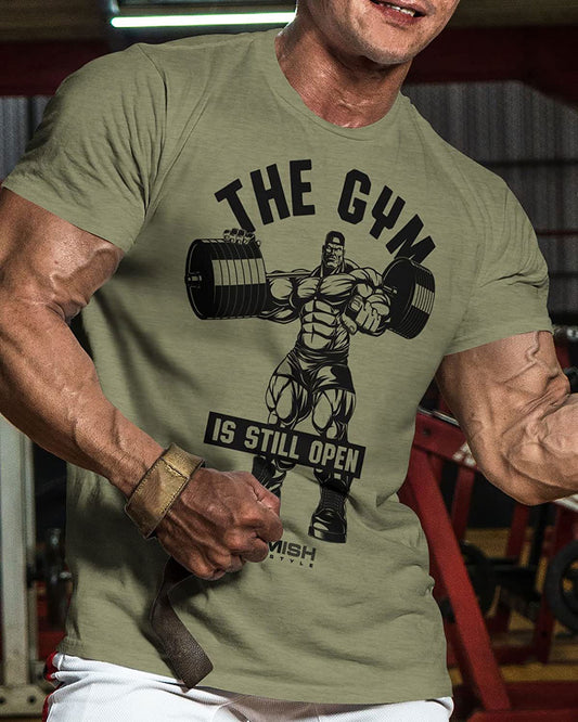 021. Gym is Still Open Workout T-Shirt - Gymish - - #Gym Shirts# - - #Workout T-Shirts#