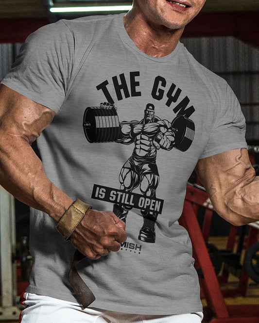 021. Gym is Still Open Workout T-Shirt - Gymish - - #Gym Shirts# - - #Workout T-Shirts#