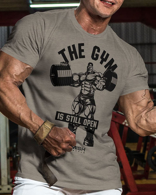021. Gym is Still Open Workout T-Shirt - Gymish - - #Gym Shirts# - - #Workout T-Shirts#