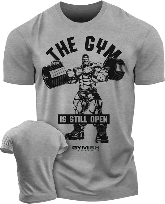 021. Gym is Still Open Workout T-Shirt - Gymish - - #Gym Shirts# - - #Workout T-Shirts#