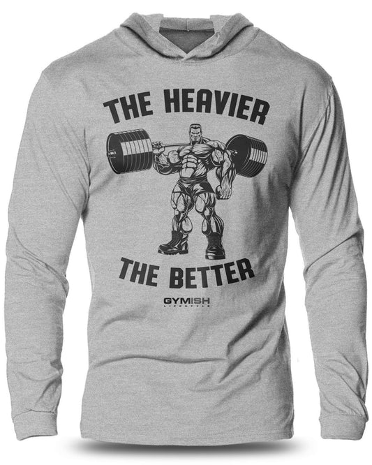 022- The Heavier The Better Lightweight Long Sleeve Hooded T-shirt for Men - Gymish - - #Gym Shirts# - - #Workout T-Shirts#
