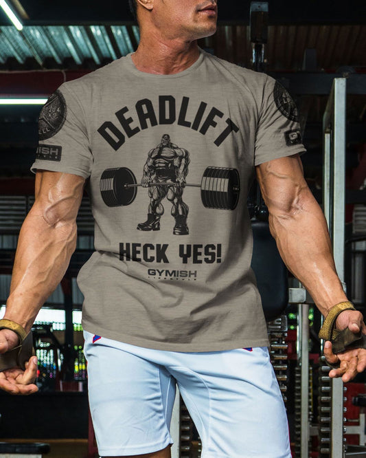 023. Deadlifts Heck Yes Workout T-Shirt - Gymish - - #Gym Shirts# - - #Workout T-Shirts#