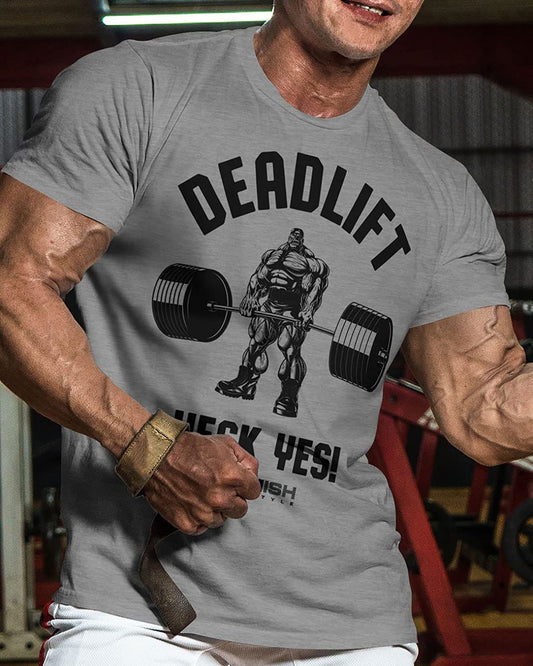 023. Deadlifts Heck Yes Workout T-Shirt - Gymish - - #Gym Shirts# - - #Workout T-Shirts#