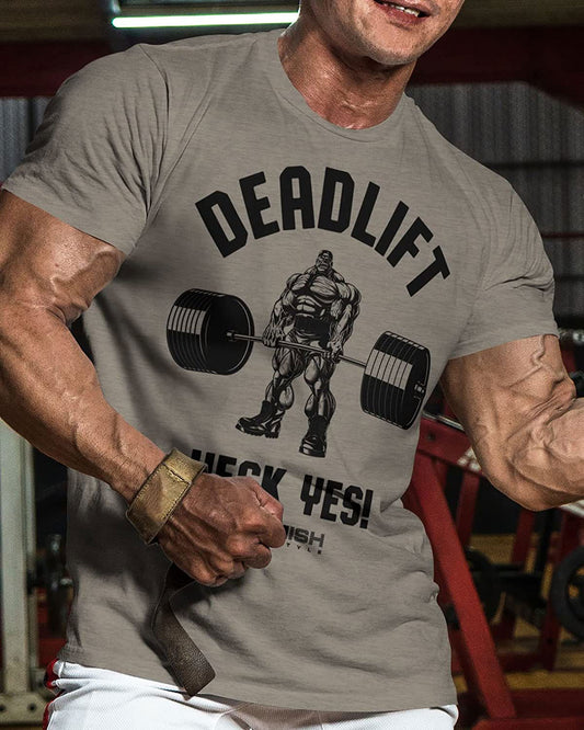 023. Deadlifts Heck Yes Workout T-Shirt - Gymish - - #Gym Shirts# - - #Workout T-Shirts#