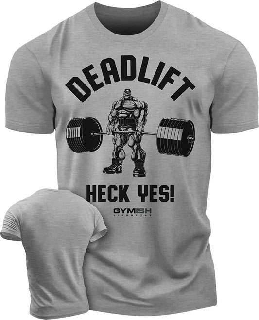 023. Deadlifts Heck Yes Workout T-Shirt - Gymish - - #Gym Shirts# - - #Workout T-Shirts#