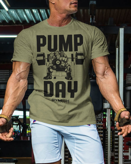 024. Pump Day Workout T-Shirt - Gymish - - #Gym Shirts# - - #Workout T-Shirts#