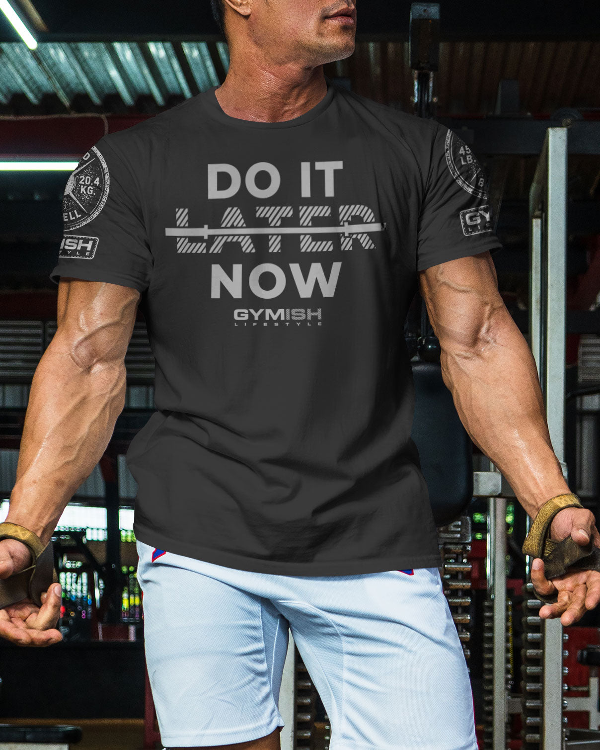 157. Do It Now Funny Motivational Workout Gym T-Shirt for Men T-Shirt GYMISH LIFESTYLE