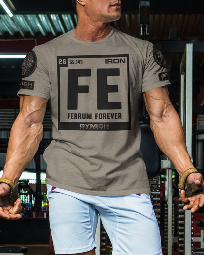 127. Ferrum Forever Funny Motivational Workout Gym T-Shirt for Men T-Shirt GYMISH LIFESTYLE
