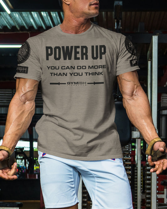 112. Power Up Funny Motivational Workout Gym T-Shirt for Men T-Shirt GYMISH LIFESTYLE