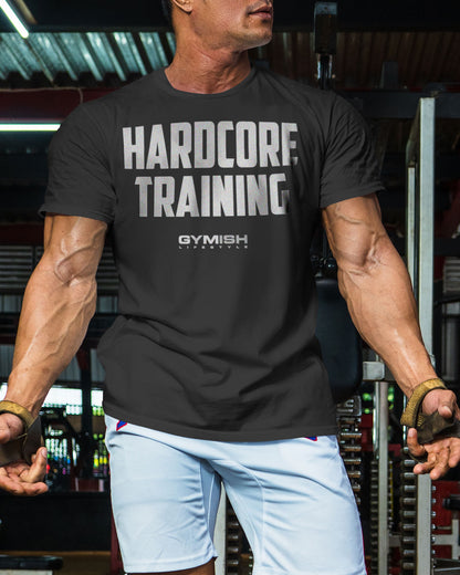 080. Hardcore Training Funny Motivational Workout Gym Shirt for Men