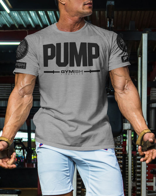 132. Pump Funny Motivational Workout Gym T-Shirt for Men T-Shirt GYMISH LIFESTYLE