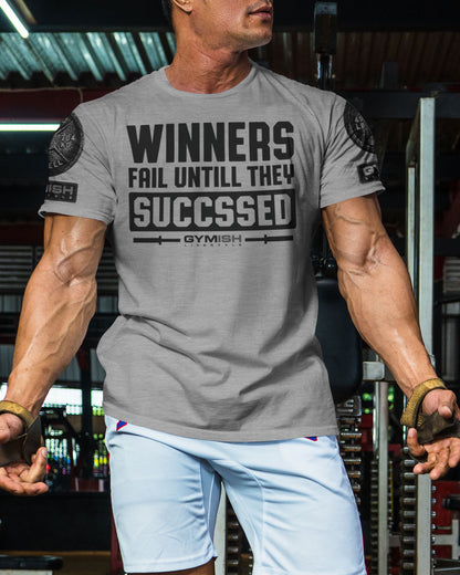 116. Winners Fail Funny Motivational Workout Gym T-Shirt for Men T-Shirt GYMISH LIFESTYLE