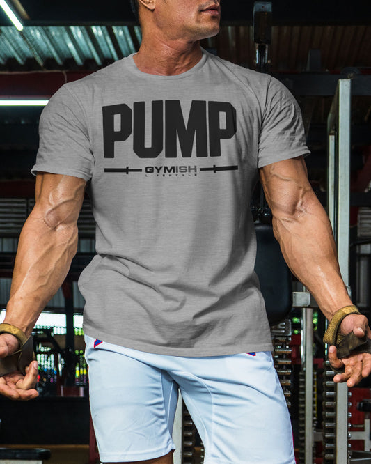132. Pump Funny Motivational Workout Gym T-Shirt for Men T-Shirt GYMISH LIFESTYLE