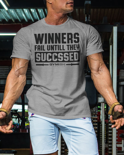 116. Winners Fail Funny Motivational Workout Gym T-Shirt for Men T-Shirt GYMISH LIFESTYLE