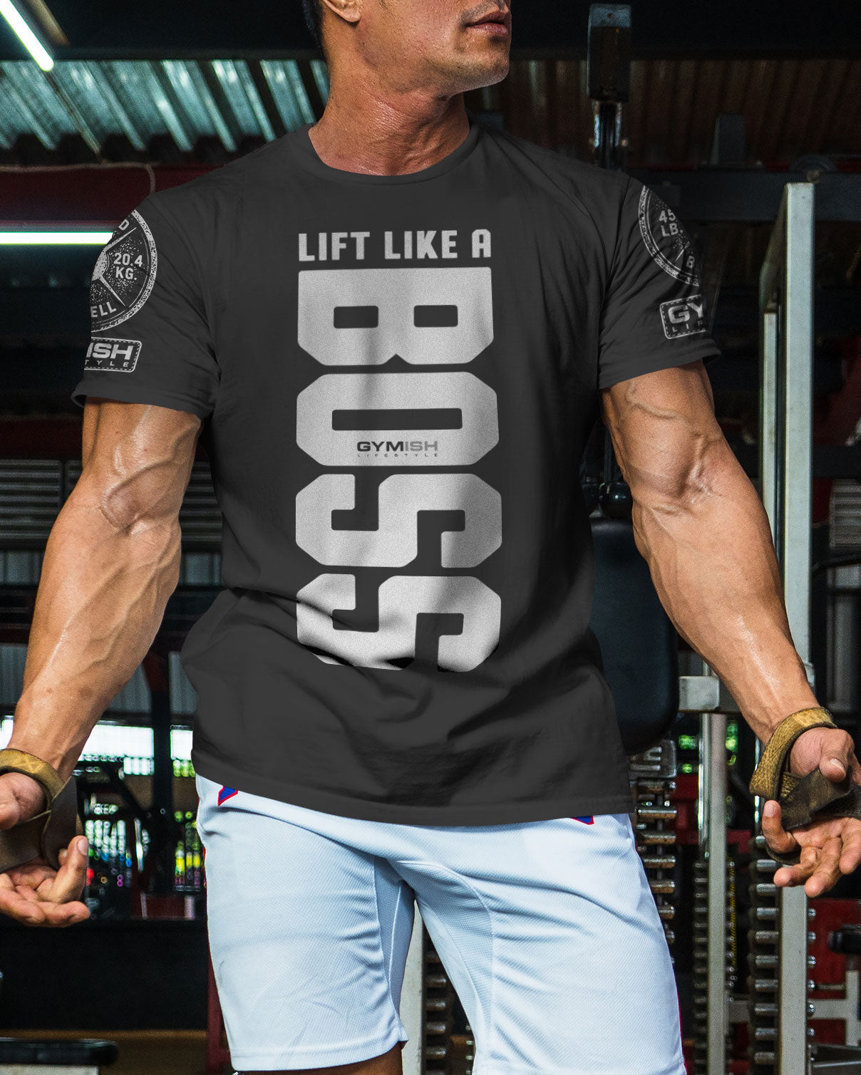 012. Lift Like A Boss Funny Motivational Workout Gym T-Shirt for Men T-Shirt GYMISH LIFESTYLE