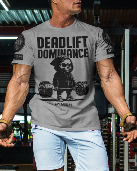 095. Deadlift Dominance Funny Workout T-Shirt For Men