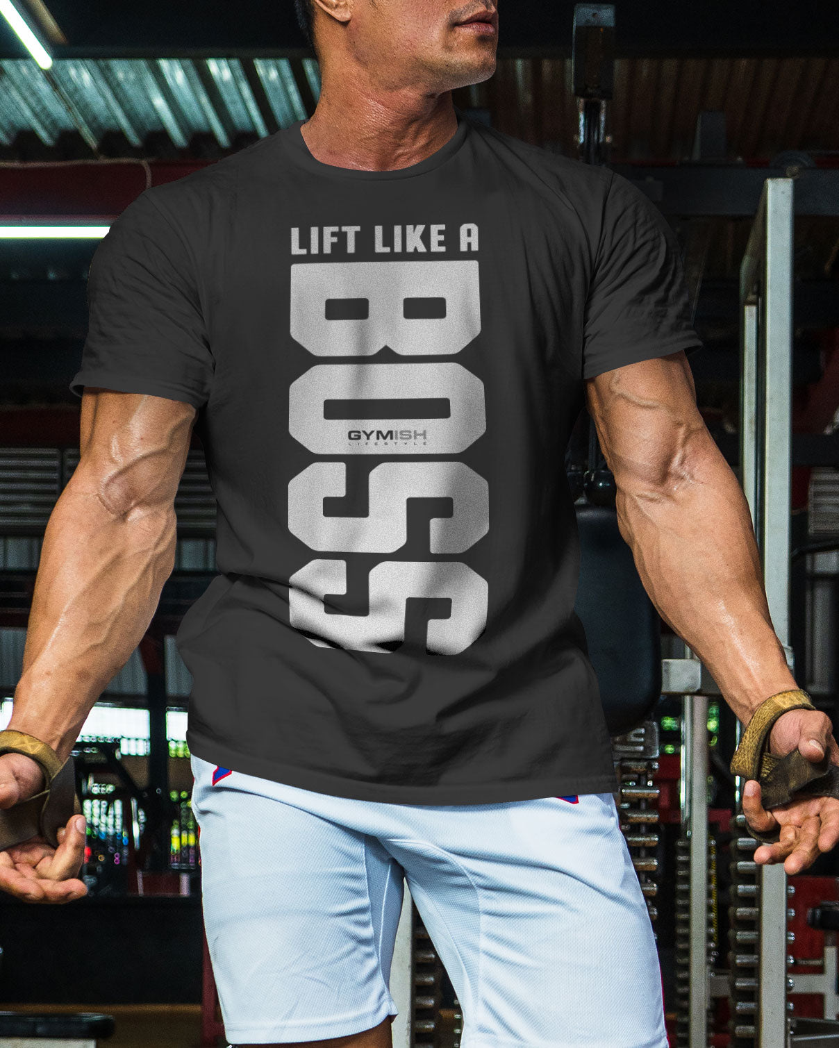 012. Lift Like A Boss Funny Motivational Workout Gym T-Shirt for Men T-Shirt GYMISH LIFESTYLE