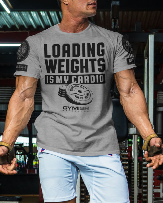 092. Loading Weights is My Cardio Workout Funny Gym Shirt for Men