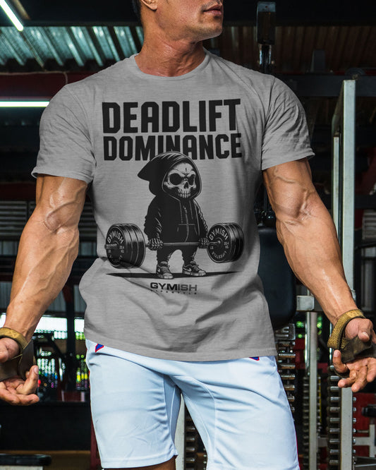 095. Deadlift Dominance Funny Workout T-Shirt For Men