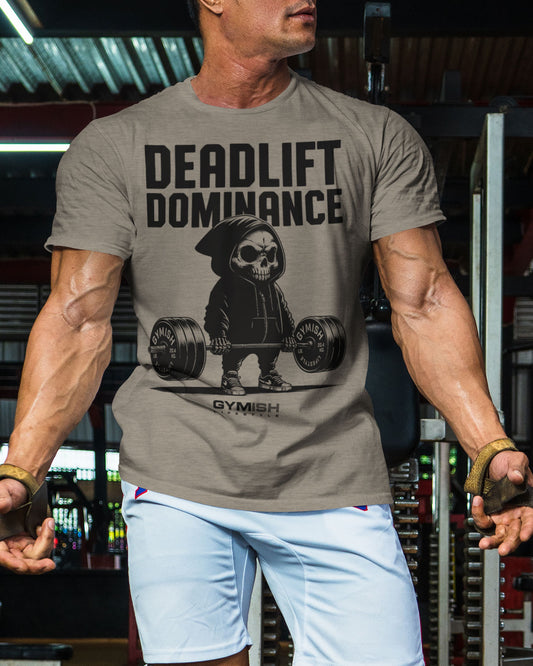 095. Deadlift Dominance Funny Workout T-Shirt For Men