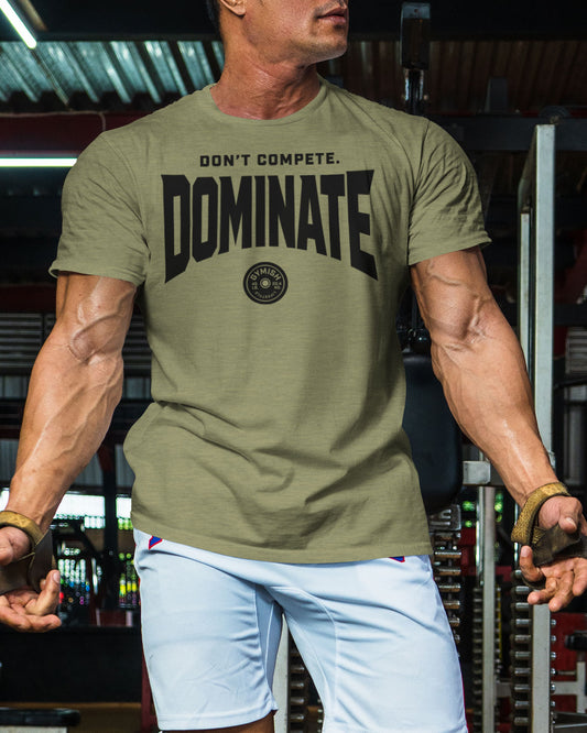 154. Dominate Funny Motivational Workout Gym T-Shirt for Men T-Shirt GYMISH LIFESTYLE