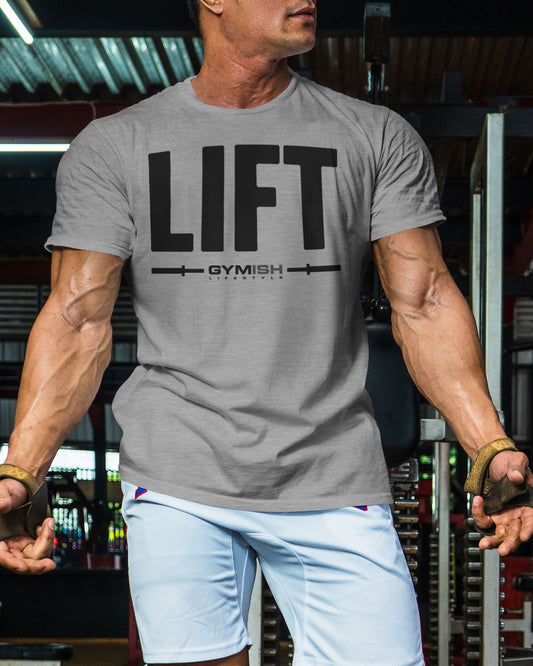 137. Lift Funny Motivational Workout Gym T-Shirt for Men T-Shirt GYMISH LIFESTYLE