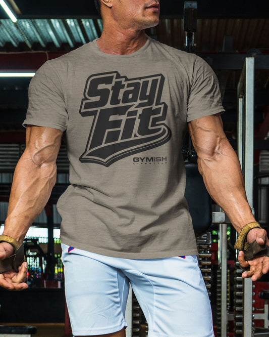 131. Stay Fit Funny Motivational Workout Gym T-Shirt for Men T-Shirt GYMISH LIFESTYLE